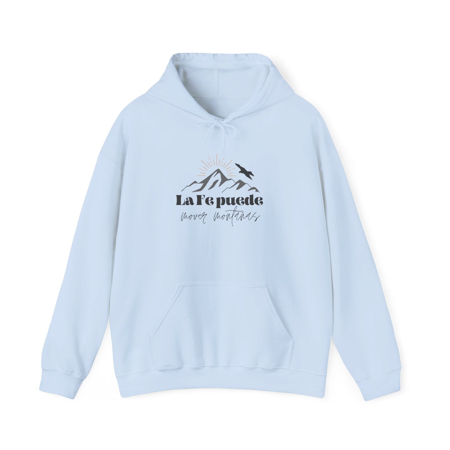 La Fe Puede Mover Montañas - Hoodie