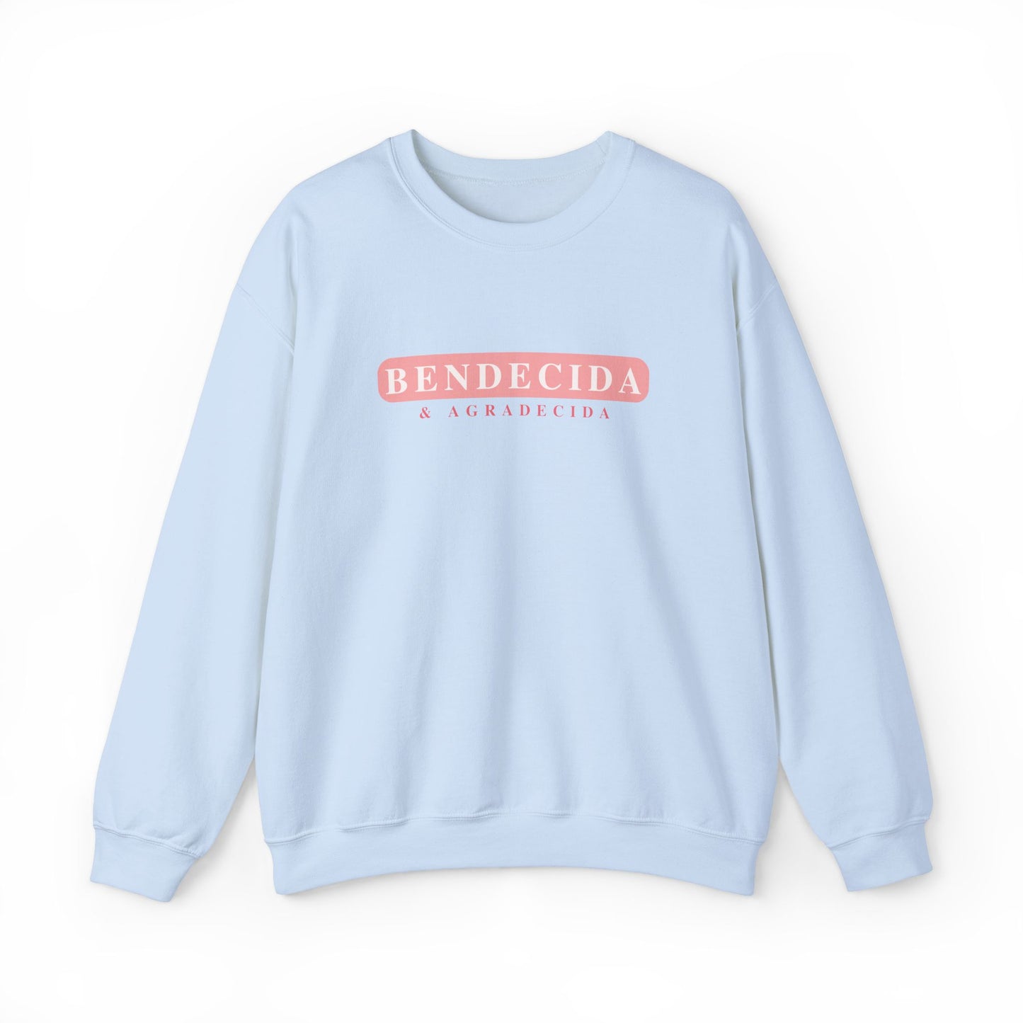 Bendecida y Agradecida - Sudadera