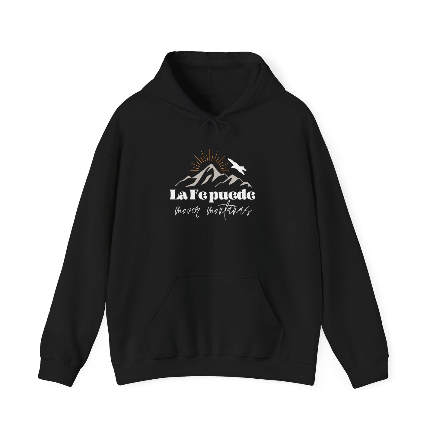 La Fe Puede Mover Montañas - Hoodie