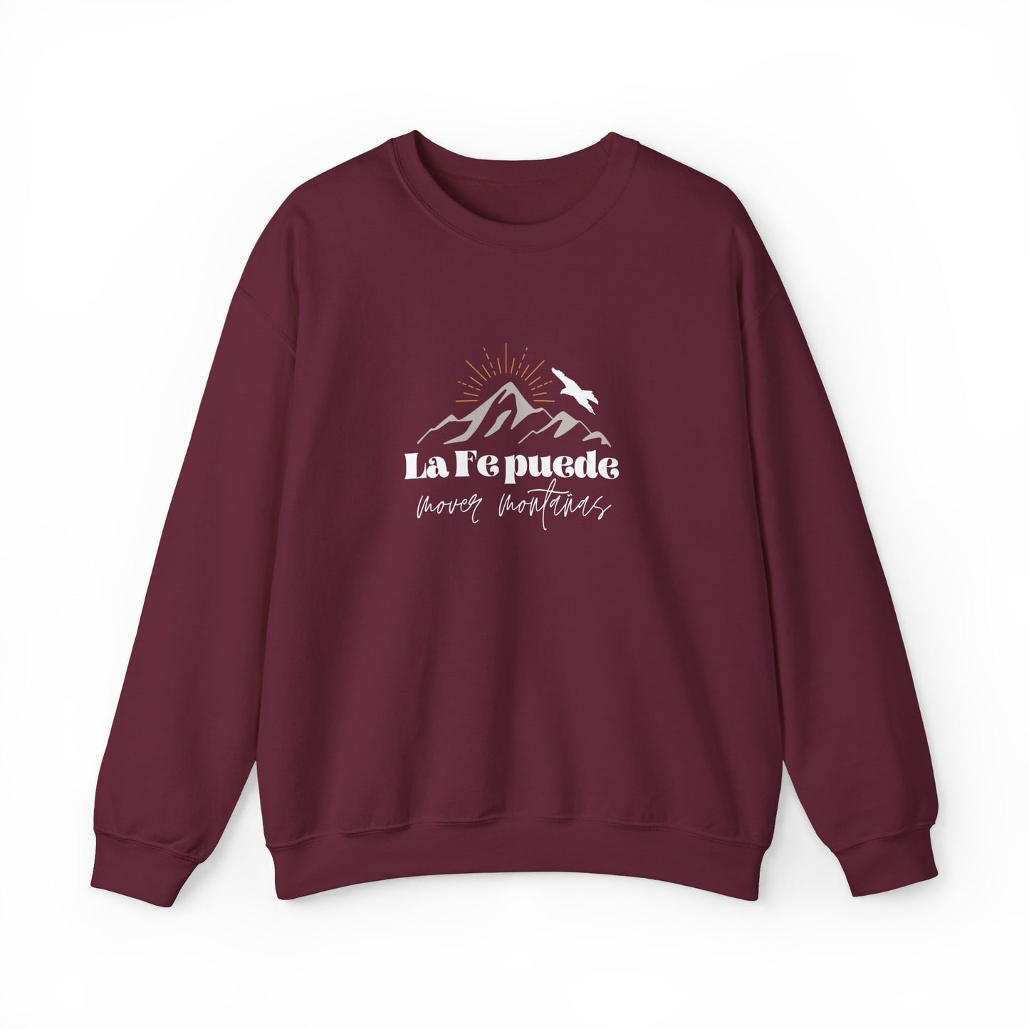 La Fe Puede Mover Montañas - Sudadera