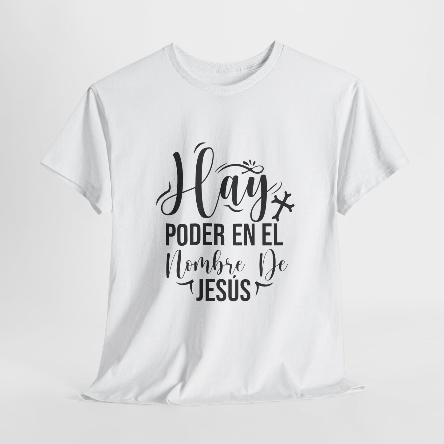 "Hay Poder en el Nombre De Jesús" Camiseta
