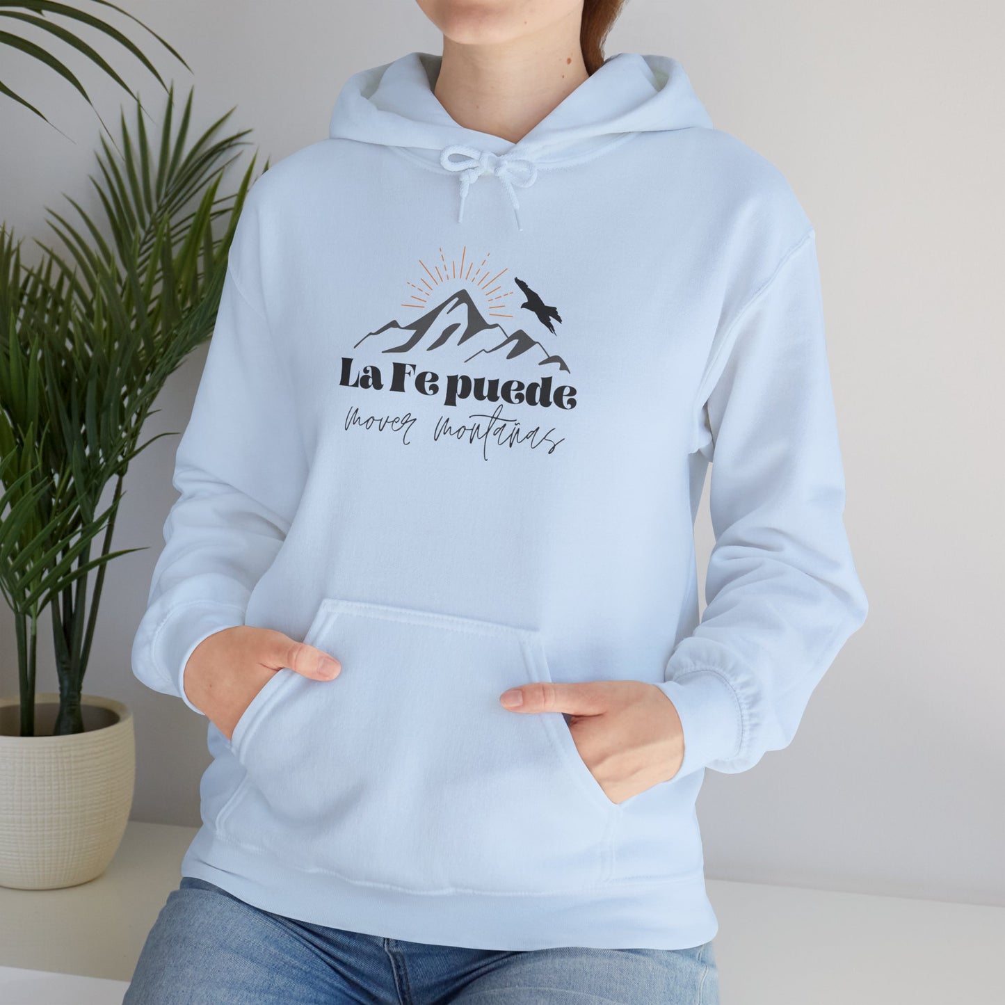 La Fe Puede Mover Montañas - Hoodie