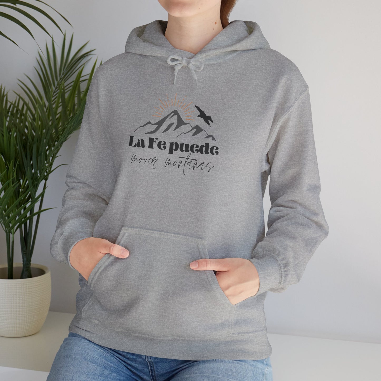 La Fe Puede Mover Montañas - Hoodie