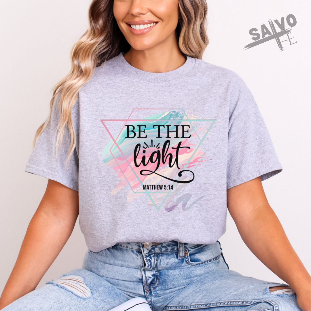 Be the Light TShirt