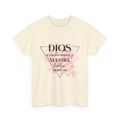 Dios es Nuestra Fortaleza T-Shirt