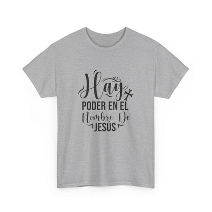 "Hay Poder en el Nombre De Jesús" Camiseta