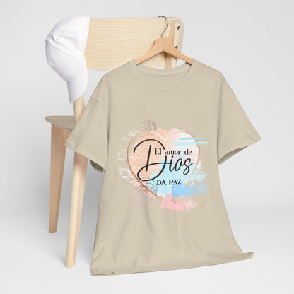 El Amor de Dios da Paz T-Shirt