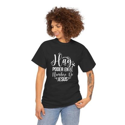 "Hay Poder en el Nombre De Jesús" T-Shirt