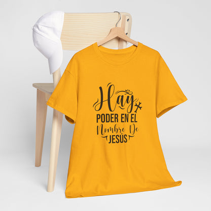 "Hay Poder en el Nombre De Jesús" Camiseta