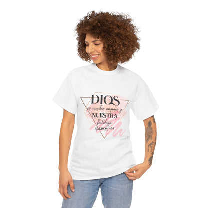 Dios es Nuestra Fortaleza T-Shirt