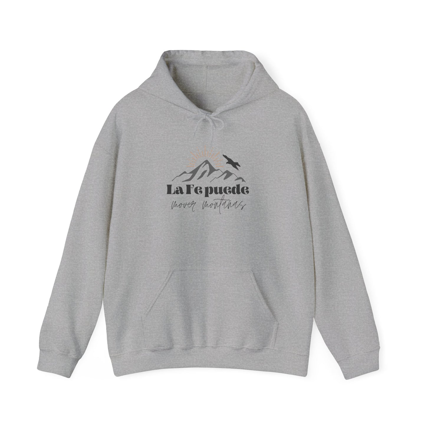 La Fe Puede Mover Montañas - Hoodie