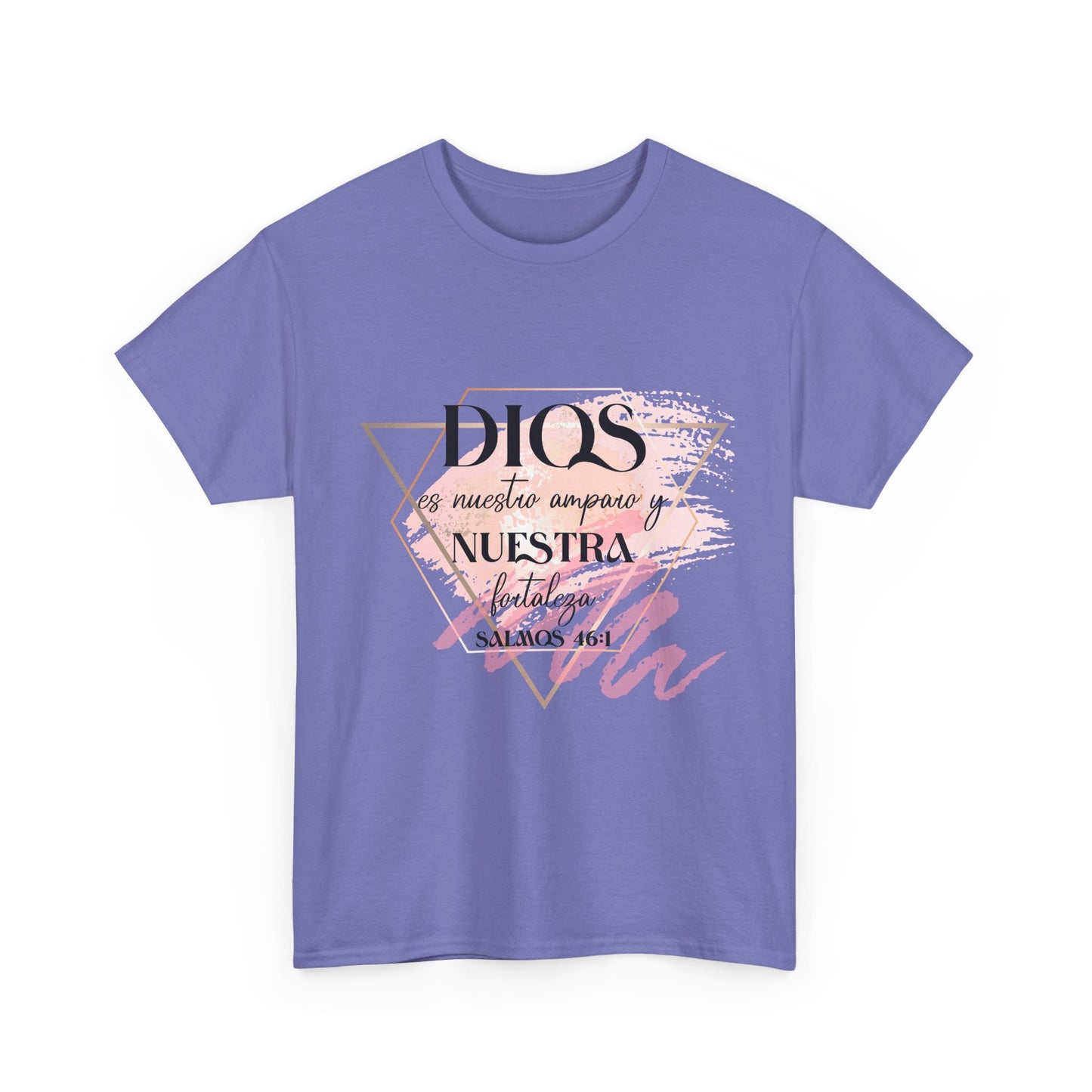 Dios es Nuestra Fortaleza T-Shirt