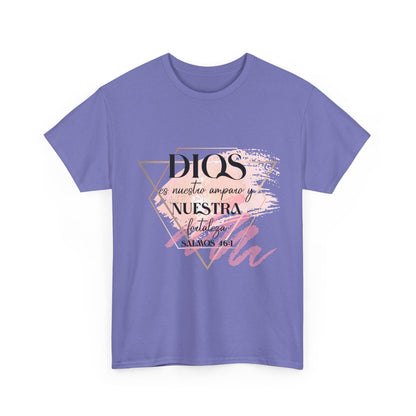 Dios es Nuestra Fortaleza T-Shirt