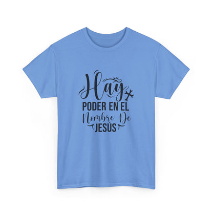 "Hay Poder en el Nombre De Jesús" Camiseta