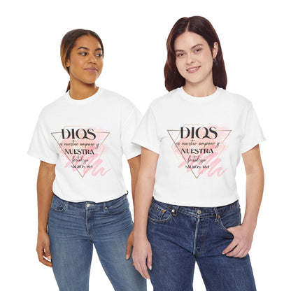 Dios es Nuestra Fortaleza T-Shirt