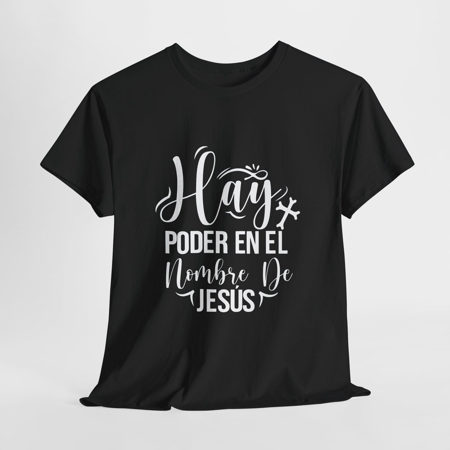 "Hay Poder en el Nombre De Jesús" Camiseta