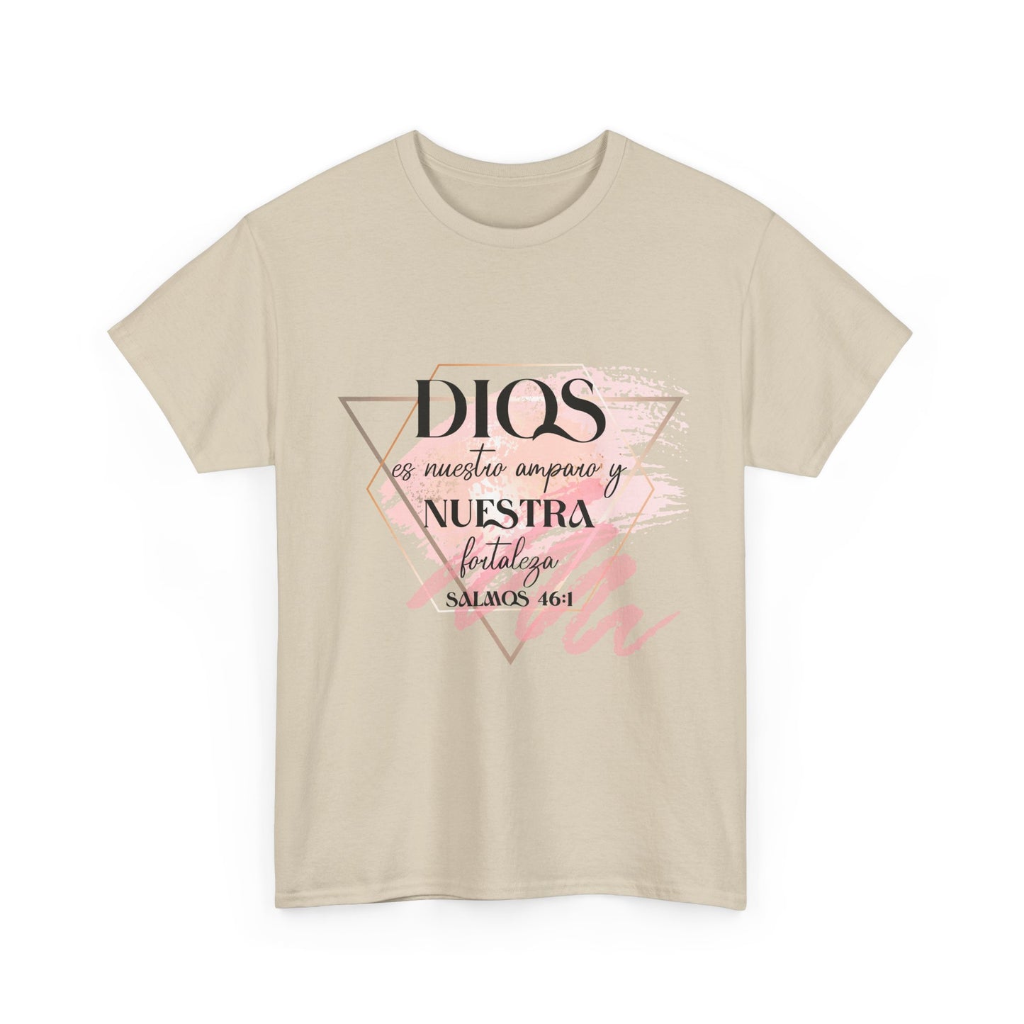 Dios es Nuestra Fortaleza T-Shirt