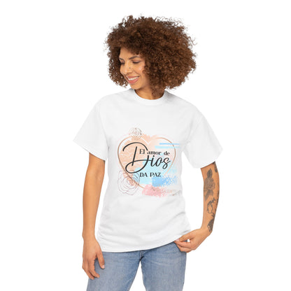 El Amor de Dios da Paz T-Shirt