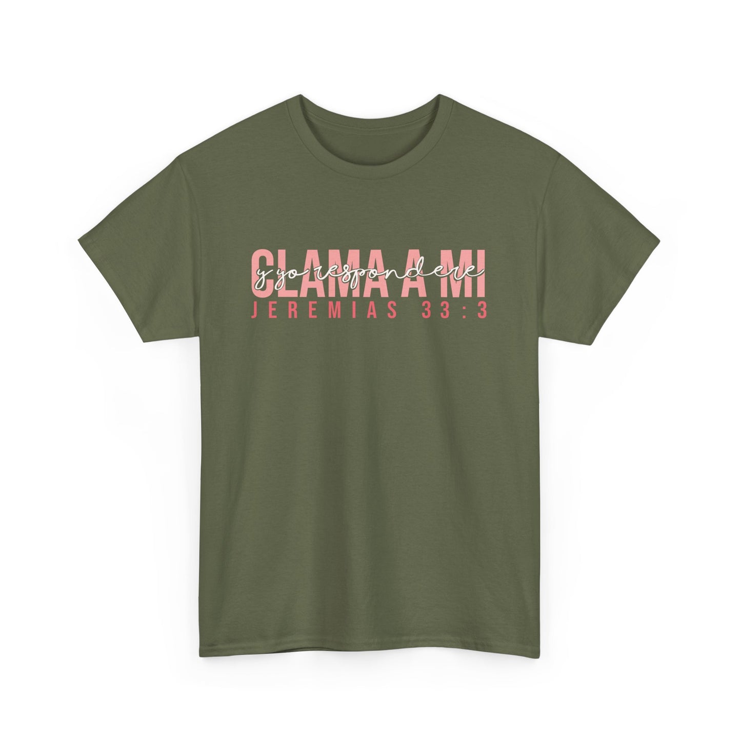 Clama a Mi T-Shirt