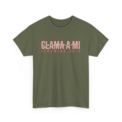 Clama a Mi T-Shirt