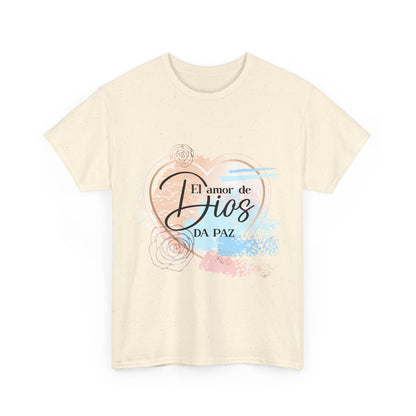 El Amor de Dios da Paz T-Shirt