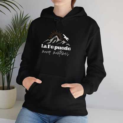 La Fe Puede Mover Montañas - Hoodie