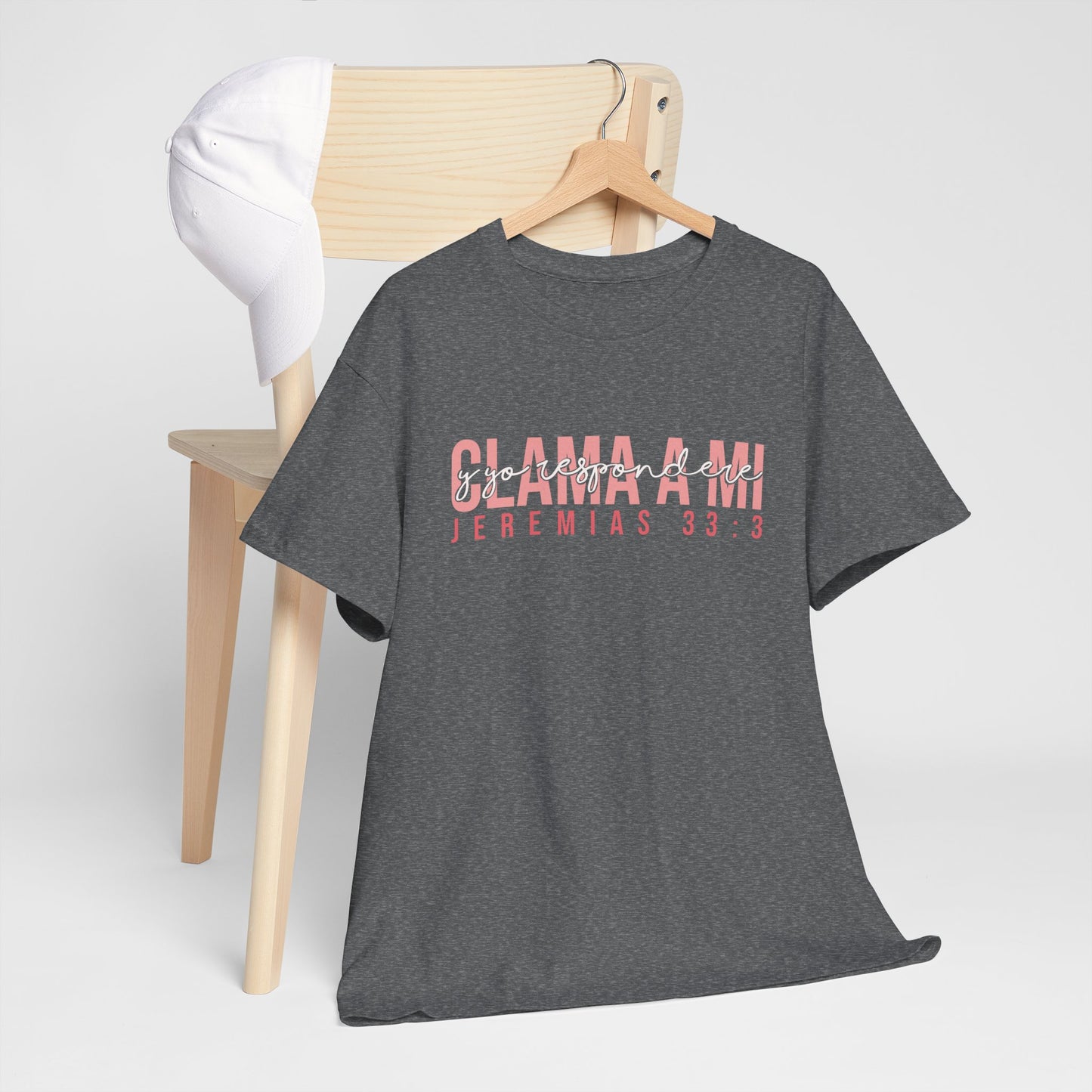 Clama a Mi T-Shirt