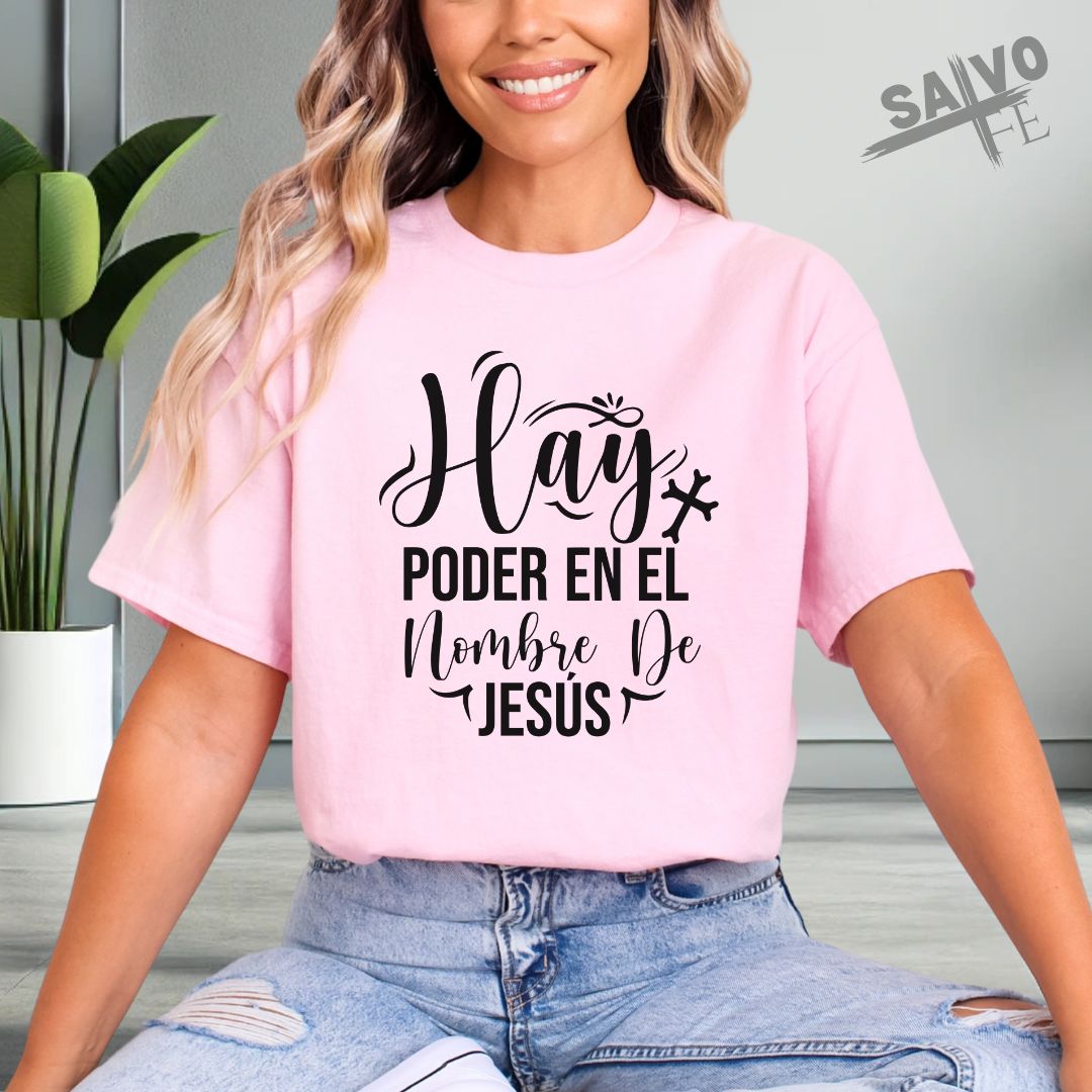 "Hay Poder en el Nombre De Jesús" T-Shirt