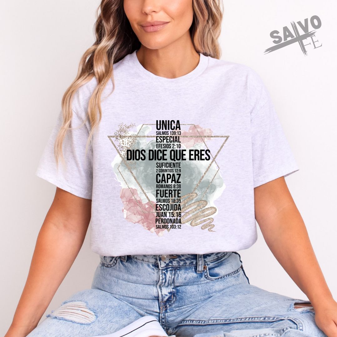 Dios Dice Que Eres T-Shirt